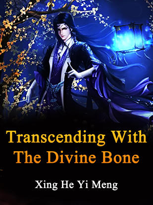 Transcending With The Divine Bone